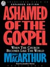 Ashamed of the Gospel